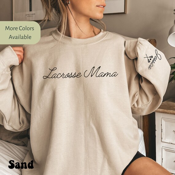 Personalized Lacrosse Moms Sweatshirt Custom Name Sweatshirt With Kids Names on Sleeve Lacrosse Goalie Mom Mother Day Gift for Mom Girl Mama Etsy