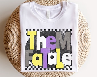 Subtle Nonbinary Shirt, Non Binary Shirt, Pronoun T Shirt, LGBTQ Unisex T-Shirt, LGBT Pride Shirt, Gift for Non Binary Friend, Them Fatale