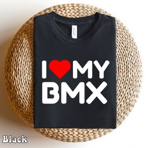 Bmx Shirt, Bmx Birthday, Bmx Gifts, Bmx T-Shirt, Bmx bike shirt for dad, Bmx Mom, Bmx Hoodie Kids, BMX Sweatshirt, Bmx T Shirt, Bmx TShirt