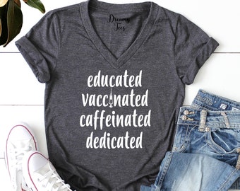 Social Distance Shirt Nurse Shirt Coronavirus Shirts Gift for doctor tee Educated vaccinated caffeinated shirt Vaccinated T Shirt