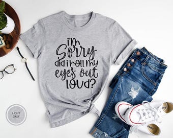 Sarcastic 'Roll My Eyes' Graphic Tee, Funny Women's Shirt