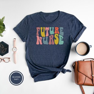 Future Nurse Shirt, Nursing School Shirt, Nursing School Gift, Funny Nursing School Shirt, Nursing Student Shirt, Nursing Student Gift