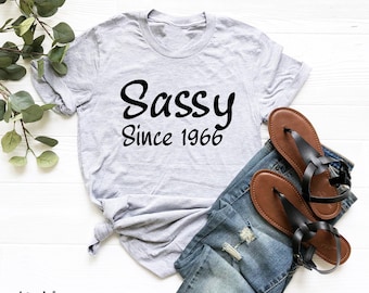 Sassy Since 1966 T-Shirt - Birthday Gift Tee, Funny Women's Shirt