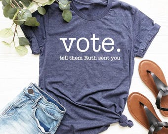 Vote T-Shirt, Tell Them Ruth Sent You, Election 2026