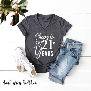Cheers to 21 Years Shirt, 21st Birthday Gift image 3