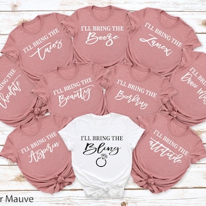I&#39;ll bring the Shirts, Girls Trip Shirts, Birthday Party Shirts, Bachelorette Party Shirts, Drinking Shirts, Girls Getaway Weekend Shirts