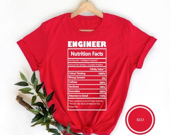 Engineer Nutrition Facts T-Shirt, Gift For Engineers