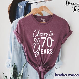 Cheers to 70 Years Shirt, 70th Birthday Gift for Her imagem 3