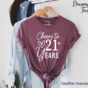 Cheers to 21 Years Shirt, 21st Birthday Gift image 2