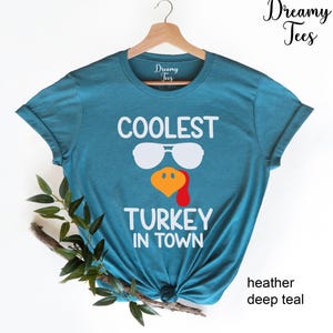 Funny Thanksgiving Shirts, Coolest Turkey In Town Shirt, Cute Turkey Shirt, Kids Fall Shirt, Teachers Fall Shirt, Boys Thanksgiving Tshirt image 4
