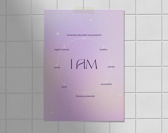 I AM Affirmations Art Print – Aura Wall Decor (Digital Download)