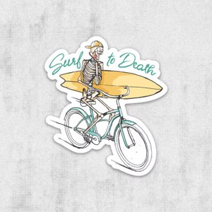 Surf Skeleton Clear Vinyl Sticker Decal Surf Sticker holding Shaka for Hydroflask or Car Sticker Boyfriend Gift Surfer Gift Car Decal Surf To Death