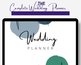 The Complete Wedding Planner: Organize, Plan, and Create Your Dream Wedding | Wedding Planning Guide | Digital Download