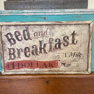 Early Style Folk Art Sign 12.5”x22”