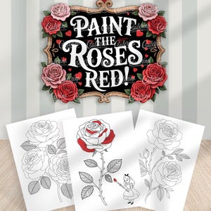 Alice in Wonderland Tea Party Signs + Activity, Paint the Roses Red Coloring Station
