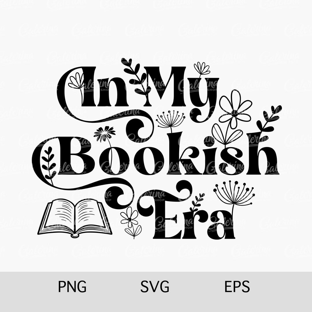Buy Book Svg, in My Bookish Era SVG, PNG, Clipart, Reading Svg, Bookish ...