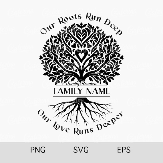 Family Reunion Tree SVG: Our Roots Run Deep PNG, Heart Design Cricut, Sublimation