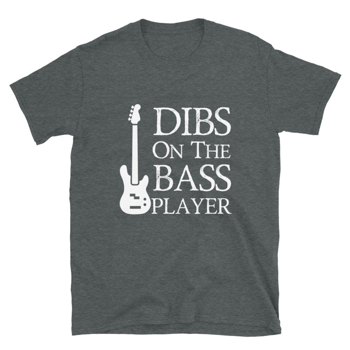 dibs on the bass player t shirt