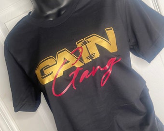 Gain Gang T Shirt