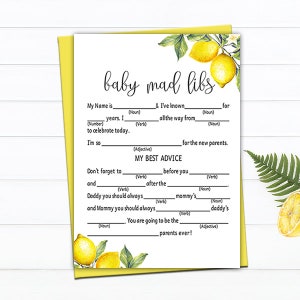 May include: A printable baby shower game with a lemon theme. The game is called "Baby Mad Libs" and includes fill-in-the-blank sentences about the new baby.