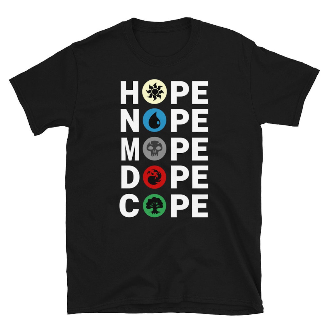 Magic the Gathering T Shirt MTG Gamer Shirt Hope Nope Etsy