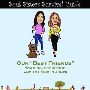 Our &quot;Best Friends&quot; Walking, Pet Sitting and Training Planner