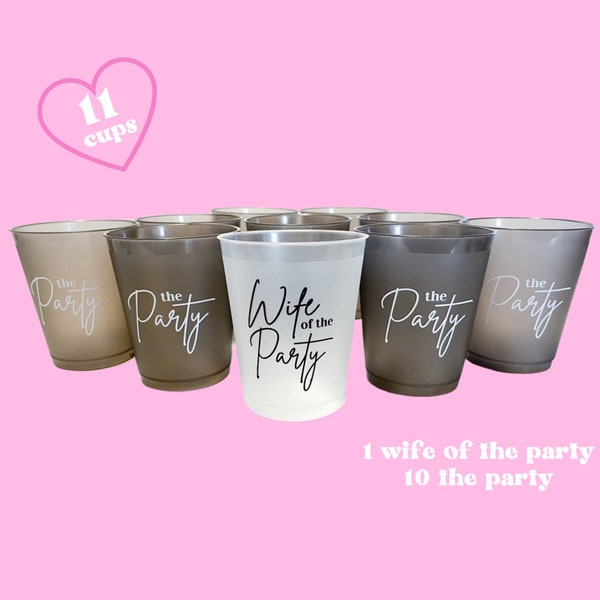 Wife of the Party Cups, Bachelorette Party Cups, Engagement Party Cups, Bachelorette Party, Bachelorette Cups, Bridesmaids Cups, Bridal Cups