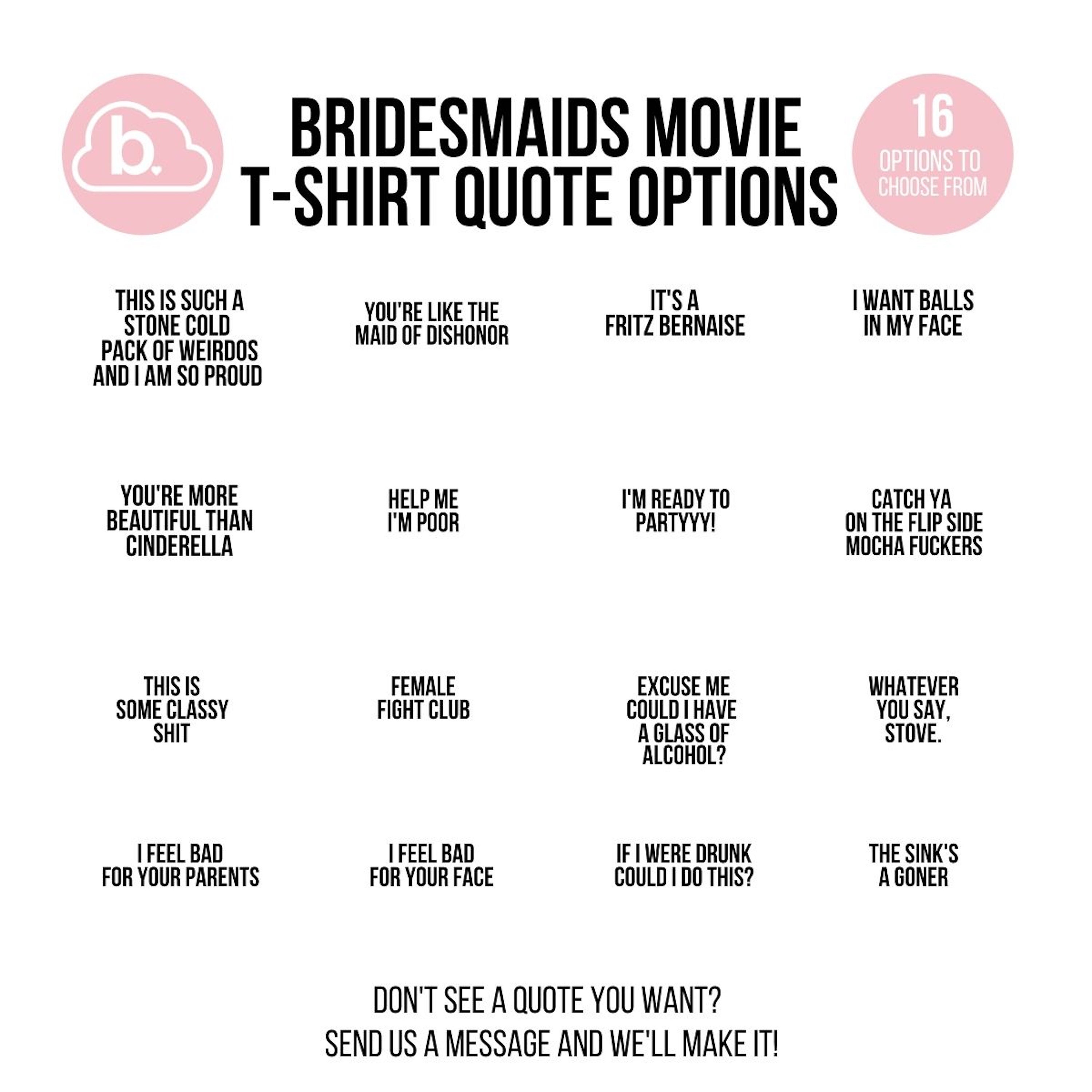 Bridesmaids The Movie Quote TShirts 16 QUOTES to Choose Etsy
