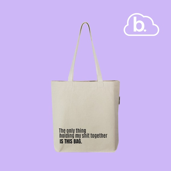 Funny Sarcastic Tote Bag, Organic Cotton Market Bag
