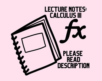 Calculus 3 Notes | Lecture Notes | STEM | College Math