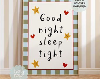 Goodnight Sleep Tight, Nursery Quote Print, Toddler Bedroom, Nursery Print, Playroom Prints For Kids, Kids Quotes Prints, Neutral Wall Art