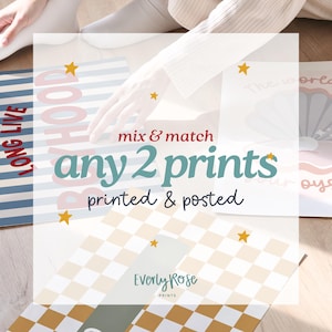 Set of 2, Any 2 Prints, Please Read Description