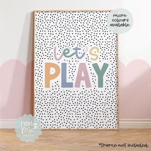 Let's Play Playroom Print, Colourful Kids Decor, Polka Dot Prints, Nursery Prints, Let's Play Quote, Print, Playroom Wall Decor, Kids Prints