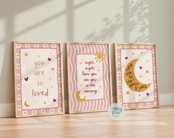 Set Of 3, Girls Bedroom, Toddler Girls Prints, Nursery, Playroom, Love You To The Moon & Back Print, You Are So Loved, Night Night Quote