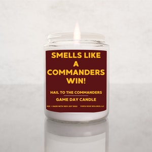 Smells Like A Commanders Win Candle | Unique Gift Idea | Washington Commanders Gift Candle | Game Day Decor | Sport Candle | NFL Commanders