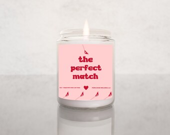 Valentine's Day Soy Candle, Valentine's Day Gift, The Perfect Match Funny Candle Soy Wax Candle, Gift for Him, Gift for Her