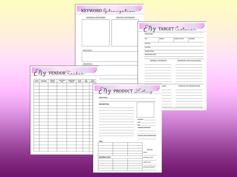May include: Four printable Etsy shop planner pages with pink and purple watercolor accents. The pages include sections for keyword optimization, target customer, vendor tracker, and product listing.