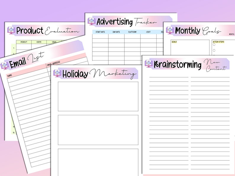 May include: A printable worksheet with a pink and purple gradient background. The worksheet is divided into sections with titles such as "Product Evaluation", "Advertising Tracker", "Monthly Goals", "Email List", "Holiday Marketing", and "Brainstorming New Content".