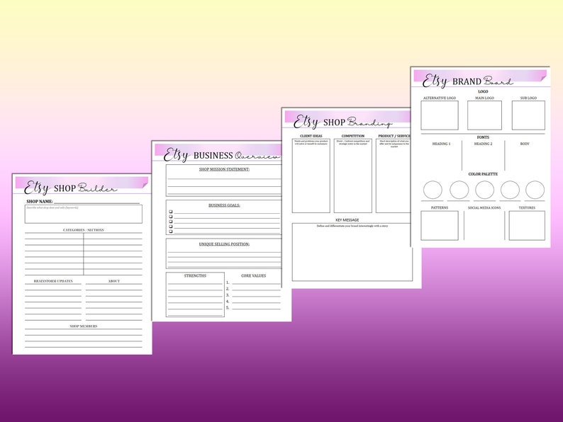 May include: A printable Etsy shop branding and business planning worksheet with sections for shop name, categories, strengths, core values, client ideal, competition, product/service, key message, logo, color palette, patterns, social media icons, and textures.