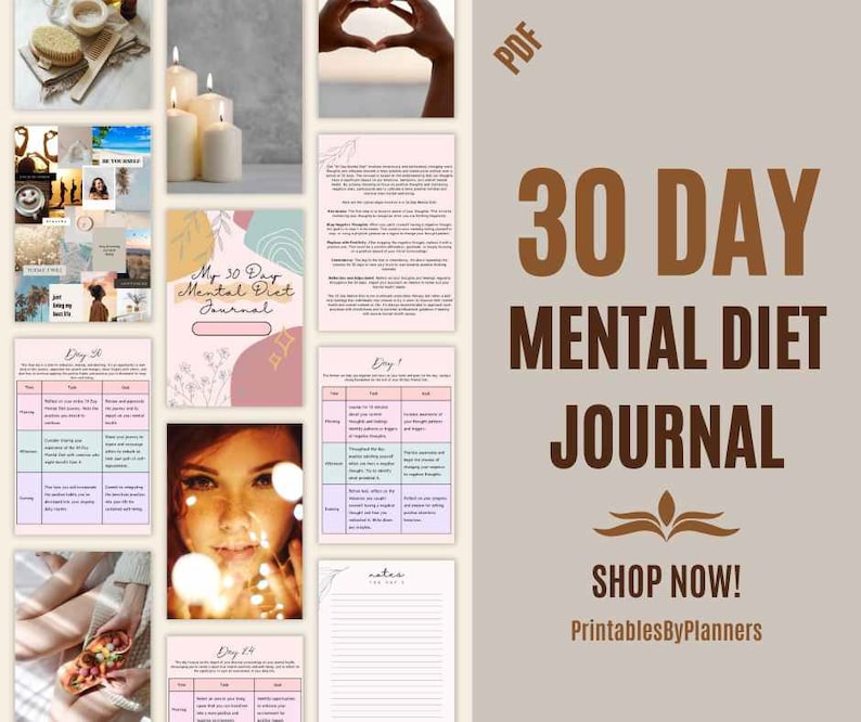 Op de afbeelding: Een digitale PDF-journal met de titel "30 Day Mental Diet Journal" met een beige achtergrond. De journaalpagina's bevatten pastelkleuren en bloemaccenten. De afbeelding bevat een collage van gerelateerde afbeeldingen, waaronder kaarsen en een persoon die met zijn handen een hart vormt.