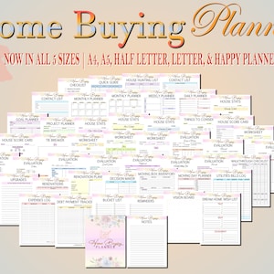 May include: A printable home buying planner with 49 pages. The planner includes checklists, worksheets, and trackers to help organize the home buying process. The planner is available in five sizes: A4, A5, Half Letter, Letter, and Happy Planner Classic.
