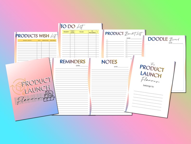 May include: A product launch planner with a colorful gradient cover. The planner includes sections for to-do lists, reminders, notes, a product wish list, a product bucket list, and a doodle board.