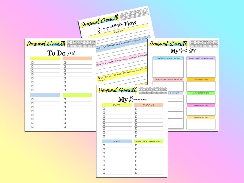 May include: Four printable personal growth worksheets with checklists and spaces to write. The worksheets are titled "To Do List", "Going with the Flow", "My Soul Stuff", and "My Resources".