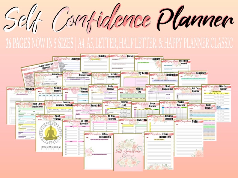 May include: A collection of self-confidence planners with various templates, including a 30-day challenge, daily planner, and reflection pages. The text reads "Self Confidence Planner" and "36 pages now in 5 sizes". The design features a soft pink and floral theme.