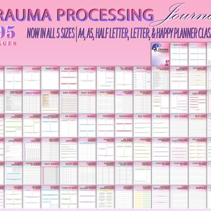 May include: A pink and white printable journal with the text "Trauma Processing Journal" and "95 Pages" in a bold, black font. The journal is designed to help people process trauma and includes a variety of prompts and exercises. The journal is available in five sizes: A4, A5, Half Letter, Letter, and Happy Planner Classic.