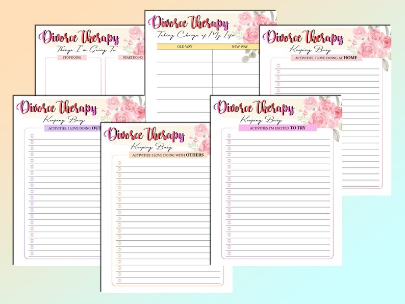 May include: Five printable worksheets with floral borders and text that reads "Divorce Therapy". The worksheets are titled "Things I'm Going To", "Taking Charge of My Life", "Keeping Busy", "Keeping Busy", and "Keeping Busy".