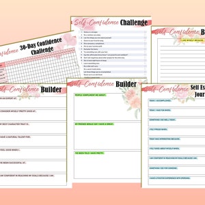 May include: A collection of self-help journal pages with pink floral accents. The pages include prompts for a 30-day confidence challenge, a self-confidence builder, and a self-esteem journal. The text includes phrases like "I am an expert at" and "I feel good when I."