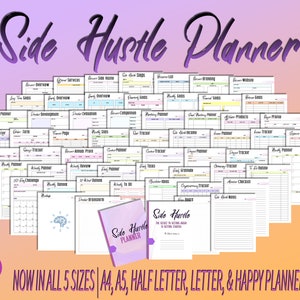 Puede incluir: Un conjunto colorido de páginas de planificador imprimibles para un trabajo secundario. Las páginas están organizadas en una pila y presentan una variedad de diseños y diseños. El texto "Side Hustle Planner" es visible en la portada del planificador. El texto "60 Pages" es visible en la esquina inferior izquierda de la imagen. El texto "NOW IN ALL 5 SIZES | A4, A5, HALF LETTER, LETTER, & HAPPY PLANNER CLASSIC" es visible en la parte inferior de la imagen.