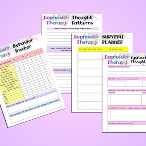 May include: Four printable worksheets for depression therapy. The worksheets are titled "Depression Behavior Therapy Tracker", "Depression Thought Therapy Patterns", "Depression Therapy Survival Planner", and "Depression Therapy Dysfunctional Thoughts Record".