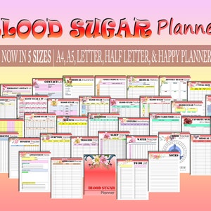 May include: A collection of 37 printable pages for a blood sugar planner. The pages are organized into categories such as "Blood Sugar Log", "Morning Monitoring", "Sleep Tracker", "Water Tracker", "Notes", and "To Do List". The pages are designed with a floral theme and are available in five sizes: A4, A5, Letter, Half Letter, and Happy Planner Classic.